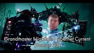 Hypernet Current Grandmaster Nightfall  Season 23 [upl. by Noffets52]