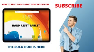 كيفية إعادة ضبط الجهاز التابلت How to reset your tablet devices logicom [upl. by Spracklen]