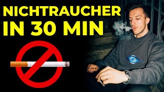 Rauchen aufhören Mit diesen Schritten in 30 min zum Nichtraucher [upl. by Klinges]