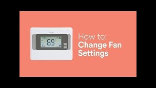 How to Change the Fan Settings on your Vivint Smart Thermostat [upl. by Orapma]