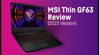 MSI Thin GF63 2023 RTX 4050 45W  Laptop Review Test [upl. by Adnof584]