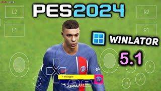 PES 2024 Update V5  Winlator 51   Android Winlator PES 24 Update PES 13  High 60Fps Tap Tuber [upl. by Siseneg472]