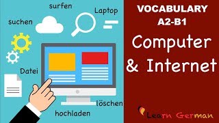 Learn German  German Vocabulary  Computer amp internet  A2  B1 [upl. by Antoine889]