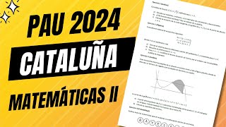 📘 Examen Selectividad PAU ▶ Cataluña Junio 2024 ▶ Matemáticas II [upl. by Zoilla279]