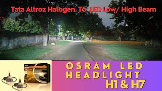 Tata Altroz Headlamp Upgrade from Halogen To OSRAM LED DIY video H1 and H7 LED Headlamps [upl. by Adniroc772]