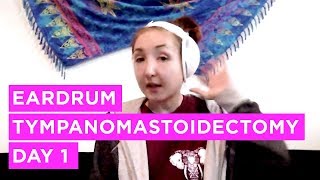 Eardrum Tympanomastoidectomy Day 1 Recovery Story [upl. by Athelstan]