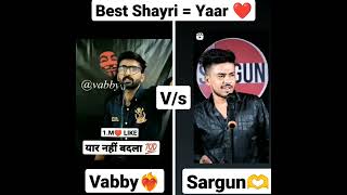 Yaar new shayari❤️‍🔥  Vabby😎 vs Sargun Tyagi🔥  Vabby Shayari Status  Attitude Status😈 shayari [upl. by Otrebla951]