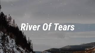 Alessia Cara  River of Tears Lyrics [upl. by Rodolphe909]