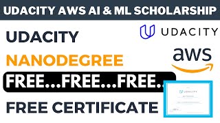 Udacity AWS AI amp ML Scholarship Program  Get Udacity Nanodegree Programs for FREE [upl. by Ayikin]