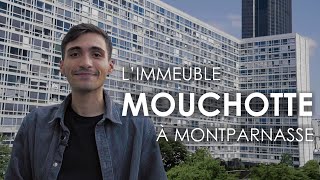 Limmeuble Mouchotte à Montparnasse [upl. by Will]