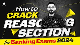 How to Crack Reasoning Section for Banking Exams 2024  Strategy by Saurav Singh [upl. by Liatnahs]