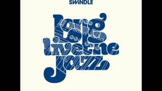 Swindle  Long Live the Jazz [upl. by Yerg478]