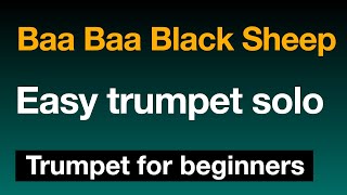 Baa Baa Black Sheep  Trumpet sheet music  Easy trumpet songs for beginners [upl. by Vacuva]