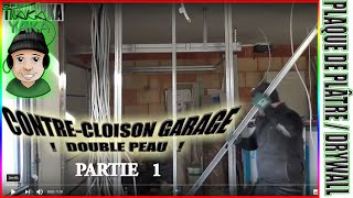 18‼️Comment faire cloison séparation GARAGE  MAISON THERMIQUE amp ACOUSTIQUE double peau 👍 [upl. by Niven]