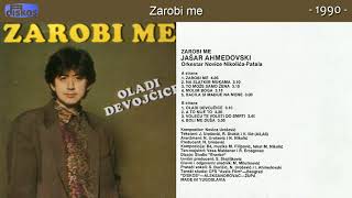 Jasar Ahmedovski  Zarobi me  Audio 1990 [upl. by Esbenshade]