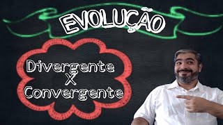 Evolução Convergente X Divergente Teoria da Evolução [upl. by Pippo]