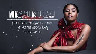 Nicki Minaj  Features Megamix 2022 [upl. by Hands693]