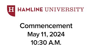 2024 Hamline Undergraduate Commencement  May 11 2024 1030 AM [upl. by Bertilla61]