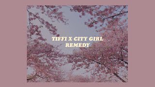 「remedy  tiffi x city girl lyrics🌸」 [upl. by Lebazej]