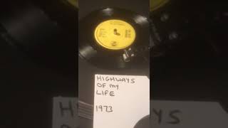 The Isley Brothers Highways Of My Life From 1973  Vinyl 45 [upl. by Demetria]