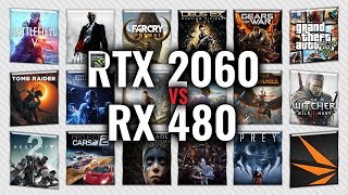 RTX 2060 vs RX 480 Benchmarks  Gaming Tests Review amp Comparison  53 tests [upl. by Noak]