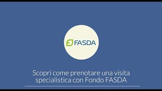 Scopri come prenotare una visita specialistica con Fondo FASDA [upl. by Naletak331]