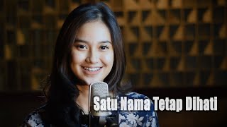 Satu Nama Tetap Dihati Eye  Syiffa Syahla Cover Bening Musik [upl. by Norrehc]