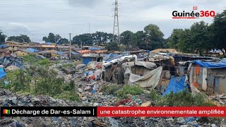 🇬🇳 Décharge de DaresSalam  une catastrophe environnementale amplifiée par la saison des pluies [upl. by Gildas]