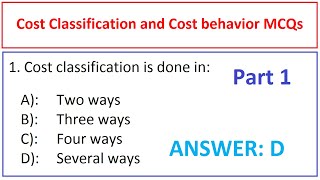 Cost Classification and Cost behavior MCQs  Senior Auditor Test Preparation  Cost Accounting [upl. by Amri]