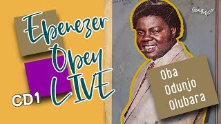 Ebenezer Obey Live For Oba Odunjo Olubara Of Ibara 30 August 1986 CD1 [upl. by Saturday]