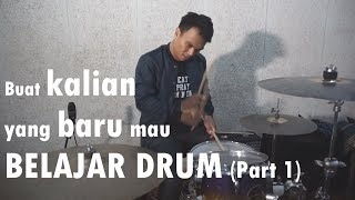 DRUM LESSON UNTUK PEMULA PART 1 [upl. by Sueaddaht]