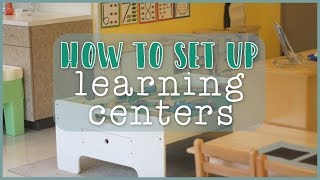 Setting Up Learning Centers in the Toddler and Preschool Classroom [upl. by Ayanat]