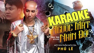 Ngước Mắt Nhìn Đời Karaoke  Phú Lê  Beat Chuẩn [upl. by Areit]