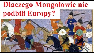 Dlaczego Mongołowie nie podbili Europy [upl. by Allegra]