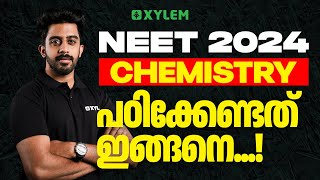 NEET 2024 Chemistry പഠിക്കേണ്ടത് ഇങ്ങനെ  Xylem NEET [upl. by Derron298]