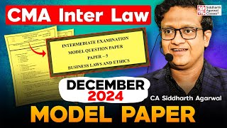 CMA Inter Law Model Question Paper December 2024  Siddharth Agarwal [upl. by Anileve]