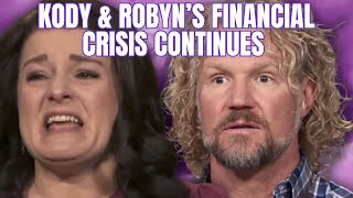 Kody amp Robyn Browns SPIRALING FINANCIAL CRISIS GETS WORSE Clues Point to a Possible Relocation [upl. by Helli]