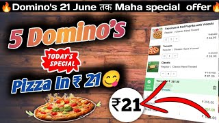 5 Dominos pizza ₹21 में🎉🍕🤯Dominos pizza offerDominos pizza offers for todaydominos coupon code [upl. by Boles]