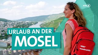 Ferien an der Mosel  ARD Reisen [upl. by Anesusa]