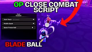 NEW Blade Ball Script OP Close Combat MobilePC  Best Roblox Scripts🔥 [upl. by Eannaj]