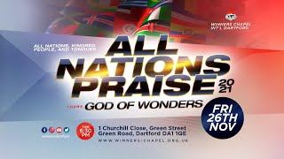 ALL NATIONS PRAISE NIGHT 26TH NOVEMBER 2021 [upl. by Ihcekn251]