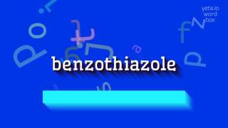 How to say quotbenzothiazolequot High Quality Voices [upl. by Mercier]