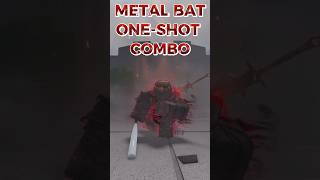 100 Metal Bat Combo  The Strongest Battlegrounds [upl. by Emlyn]