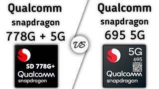 Snapdragon 778G Plus vs Snapdragon 695  Tests and Benchmarks whats a better [upl. by Atin527]