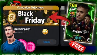 একদম ফ্রী 🤯 eFootball New Black Friday Campaign Rewards Free Coins amp Premium Clubs Packs  Rokutoo [upl. by Ivy]