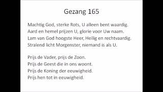 Machtig God Sterke Rots in Fgroot orgel Gezang 165 GKB Opwekking 277 Gezang 351 ELB [upl. by Annaigroeg]