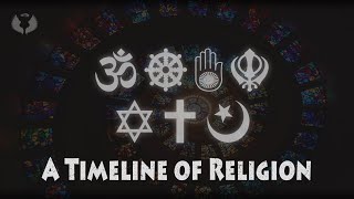 Timeline of Worlds Major Religions [upl. by Llerehs]