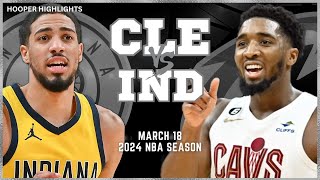 Cleveland Cavaliers vs Indiana Pacers Full Game Highlights  Mar 18  2024 NBA Season [upl. by Noble]