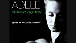 Adele  Someone Like You Sound Movement DnB Remix [upl. by Boak622]