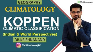 Koppen Climatic Classification  Indian and World Perspectives  Climatology  Dr Krishnanand [upl. by Ettener]